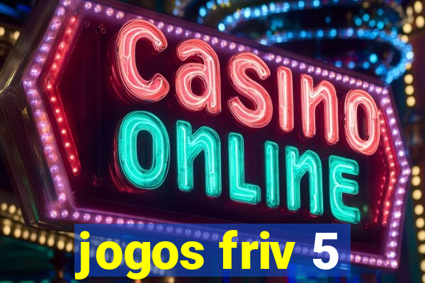 jogos friv 5